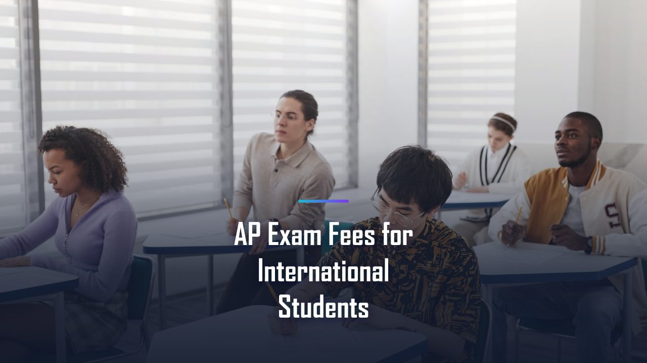 AP Exam Fees for International Students? Your Full 2026 Cost Breakdown (Plus Ways to Save)