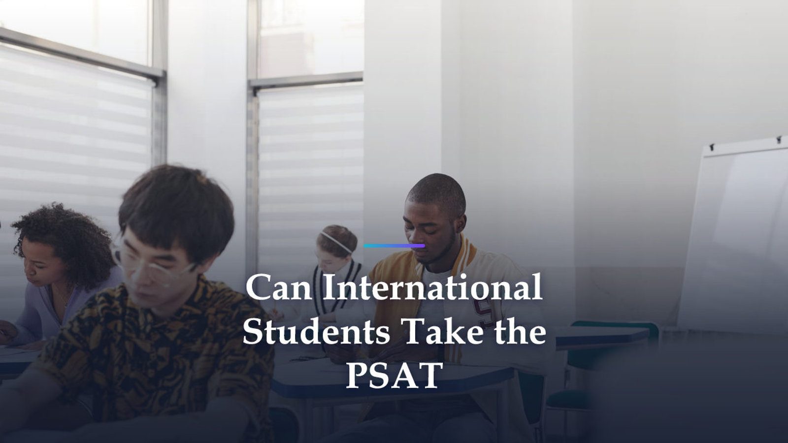 Can International Students Take the PSAT and Enter National Merit?